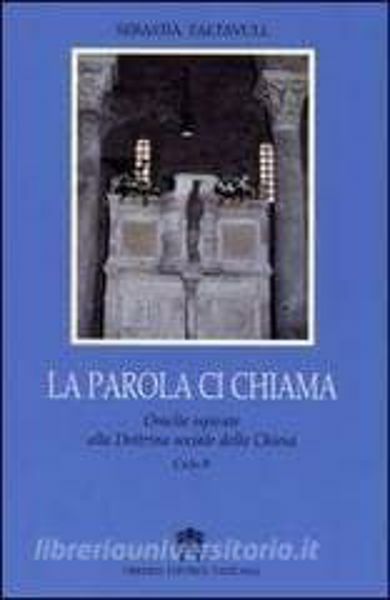 Picture of La Parola ci chiama. Omelie ispirate alla dottrina della Chiesa. Ciclo B