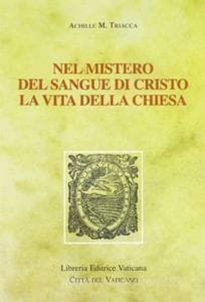 Immagine di Nel mistero del Sangue di Cristo la vita della Chiesa