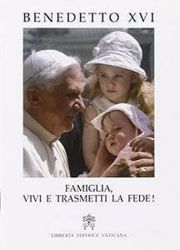 Picture of Famiglia, vivi e trasmetti la fede! Al V Incontro Mondiale delle Famiglie. I Ristampa 2006