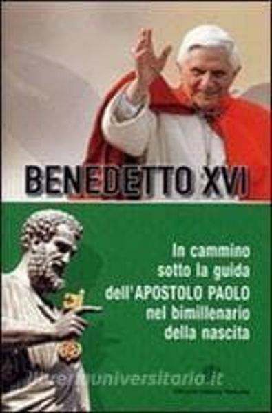 Imagen de In cammino sotto la guida dell’Apostolo Paolo nel bimillenario della nascita