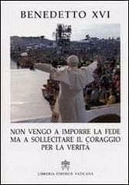 Imagen de Non vengo a imporre la fede ma a sollecitare il coraggio per la verità (17 gennaio 2008)