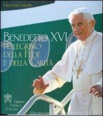 Picture of Pellegrino della fede e della carità. Viaggio apostolico a Cuba e in Messico