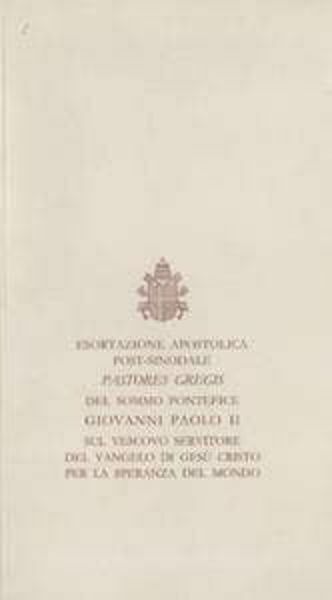 Picture of Pastores gregis. Esortazione apostolica post-sinodale sul Vescovo servitore del Vangelo di Gesù Cristo per la speranza del mondo, 16 ottobre 2003