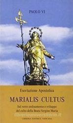 Imagen de Marialis Cultus. Esortazione apostolica sul retto ordinamento e sviluppo del culto della Beata Vergine Maria, 2 febbraio 1974 ristampa 2004