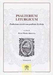 Picture of Psalterium Liturgicum. Psalterium crescit cum psallente Ecclesia. Psalmi in Missalis Romani Lectionario