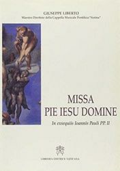 Picture of Missa Pie Iesu Domine In exsequiis Ioannis Pauli PP. II Spartito