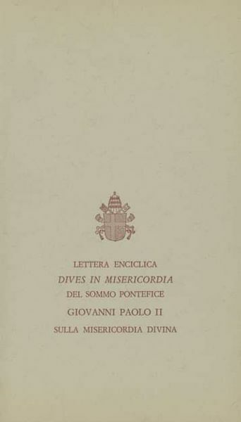 Picture of Dives in misericordia. Lettera enciclica sulla misericordia divina, 30 novembre 1980