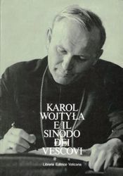 Immagine di Karol Wojtyla e il Sinodo dei Vescovi. Redazione di Joseph Sarraf. Testo italiano / latino Sinodo dei Vescovi