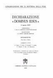 Immagine di Dichiarazione Dominus Iesus. Testo latino e italiano. Commenti Congregazione per la Dottrina della Fede