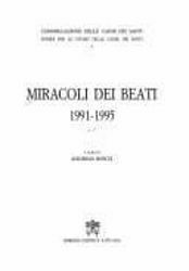 Picture of Miracoli dei Beati. Volume 2 1991-1995 Sussidi per lo studio delle cause dei santi Andreas Resch, Congregazione delle Cause dei Santi