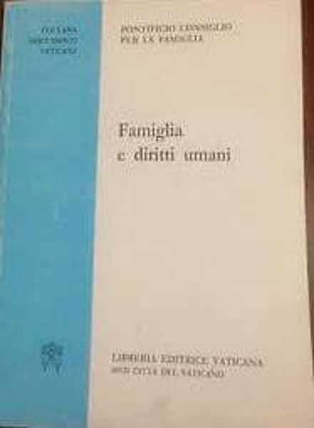 Picture of Famiglia e diritti umani Pontificio Consiglio per la Famiglia