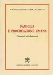Immagine di Famiglia e procreazione umana. Commenti sul documento Pontificio Consiglio per la Famiglia