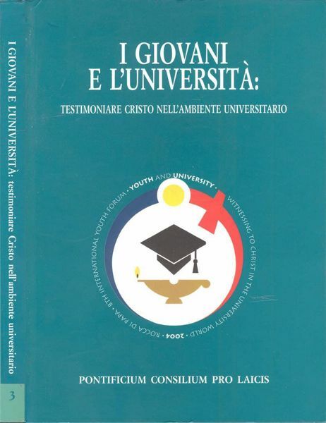 Immagine di I giovani e l'Università: testimoniare Cristo nell' ambiente universitario Pontificio Consiglio per i Laici