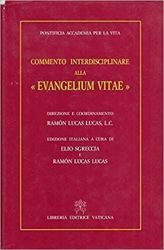 Picture of Commento interdisciplinare alla Evangelium Vitae Alfonso López Trujillo, Julian Herranz, Elio Sgreccia, Pontificia Accademia per la Vita