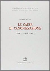 Picture of Le cause di canonizzazione. Storia e procedura. Sussidi per lo studio delle cause dei santi Henryk Misztal