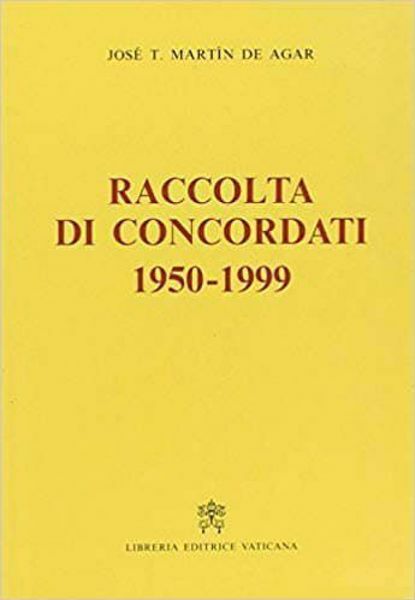 Picture of Raccolta di concordati. 1950-1999 José Tomás Martín De Agar