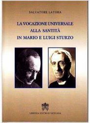 Immagine di La vocazione universale alla santità in Mario e Luigi Sturzo Salvatore Latora