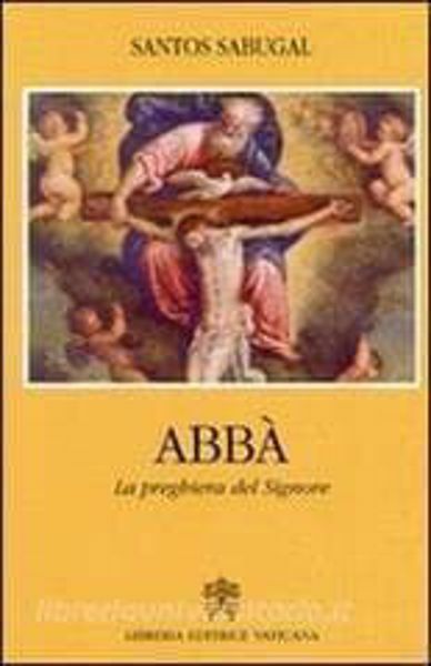 Picture of Abbà. La preghiera del Signore Santos Sabugal