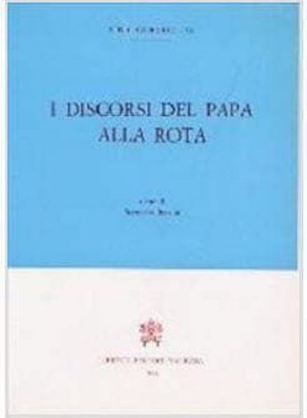 Imagen de I discorsi del Papa alla Rota Francesco Bersini