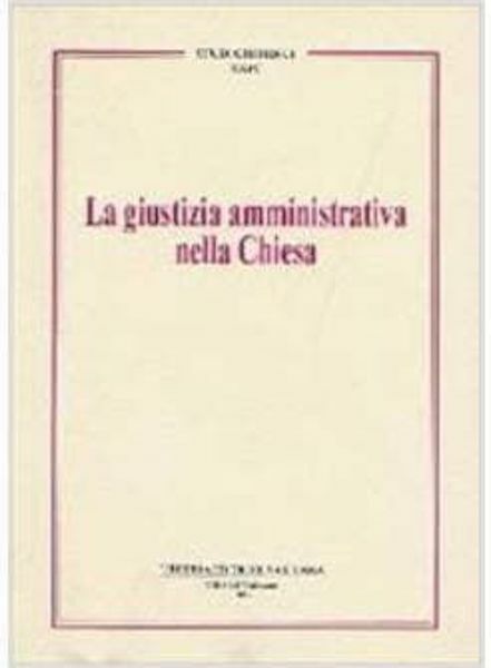 Picture of La giustizia amministrativa della Chiesa