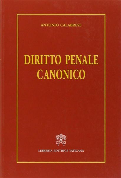 Picture of Diritto penale canonico. Terza edizione Antonio Calabrese