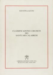 Picture of Classificazione e decreti dei santuari calabresi Giustina Aceto