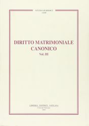 Immagine di Diritto matrimoniale canonico Volume 3: La forma, gli effetti, la separazione, la convalida Piero A. Bonnet, Carlo Gullo