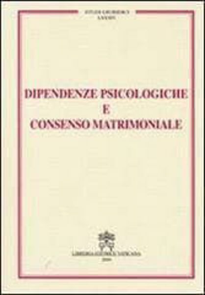 Picture of Dipendenze psicologiche e consenso matrimoniale