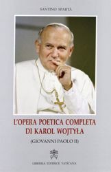 Picture of L' opera poetica completa di Karol Wojtyla Santino Spartà