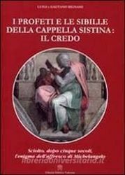 Picture of I profeti e le sibille della Cappella Sistina: il Credo Luigi e Gaetano Bignami