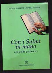 Immagine di Con i salmi in mano. Una guida particolare. Ristampa 2005 Carlo Buzzetti, Mario Cimosa