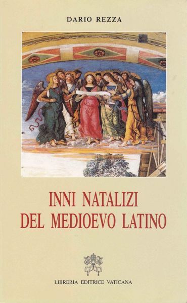 Immagine di Inni natalizi del Medioevo latino Dario Rezza