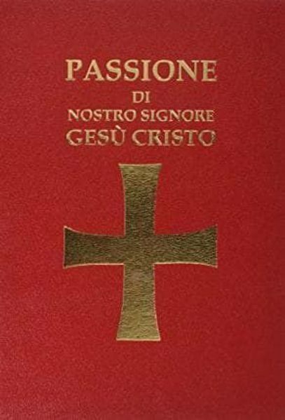 Imagen de Passione di nostro Signore Gesù Cristo (Canti per i riti della Settimana Santa) Abbazia di San Paolo Fuori le Mura