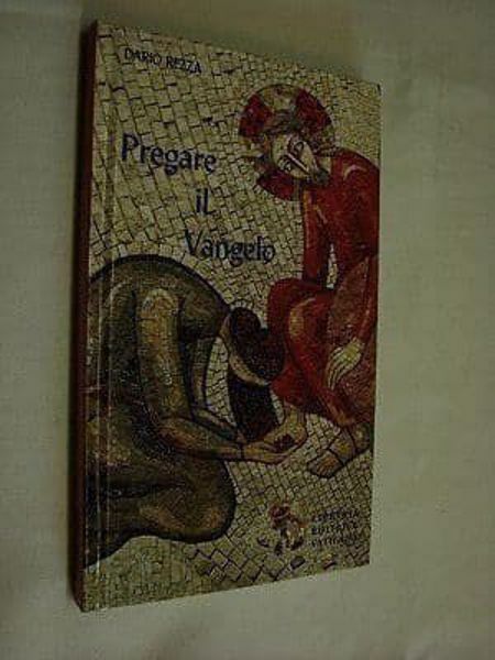Immagine di Pregare il Vangelo Dario Rezza