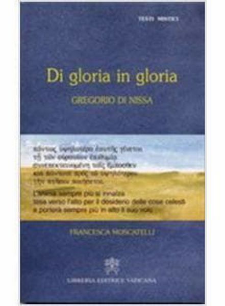 Imagen de Di gloria in gloria. Gregorio di Nissa Francesca Moscatelli