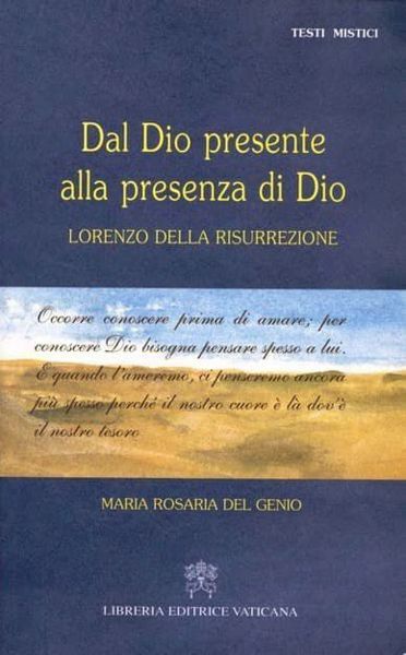 Immagine di Dal Dio presente alla presenza di Dio. Lorenzo della Risurrezione Maria Rosaria Del Genio