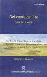 Imagen de Nel cuore dei tre. Dina Bélanger Brunero Gherardini