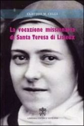 Picture of La vocazione missionaria di Santa Teresa di Liseux Claudio Maria Celli