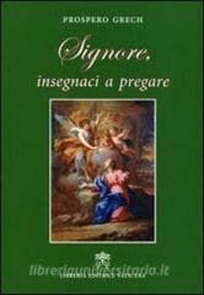 Immagine di Signore insegnaci a pregare Prospero Grech