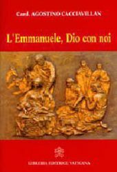 Picture of L' Emmanuele, Dio con noi Agostino Cacciavillan