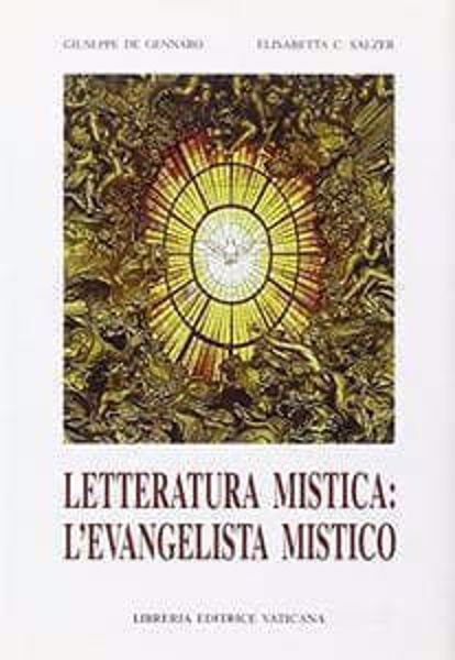 Imagen de Letteratura mistica: L' evangelista mistico Giuseppe De Gennaro, Elisabetta C. Salzer