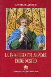 Imagen de La preghiera del Signore. Padre Nostro, Discorso 57 Sant' Agostino Anselmo Bussoni