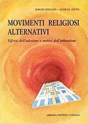 Picture of Movimenti religiosi alternativi. Effetti dell' adesione e motivi dell' abbandono Achille Aveta, Sergio Pollina