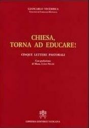 Picture of Chiesa, torna ad educare! Cinque lettere pastorali Giancarlo Vecerrica