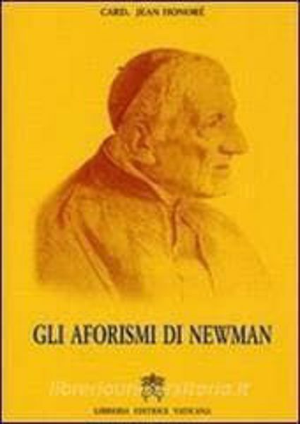 Immagine di Gli aforismi di Newman Jean Honoré