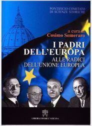 Picture of I Padri dell' Europa. Alle origini dell' Unione europea Cosimo Semeraro