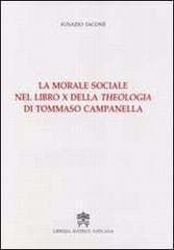 Imagen de La morale sociale nel Libro X della Theologia di Tommaso Campanella Ignazio Iacone