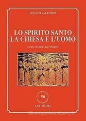 Picture of Lo Spirito Santo, la Chiesa e il mondo Donato Valentini