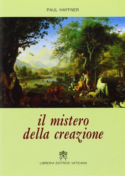 Picture of Il mistero della creazione Paul Haffner