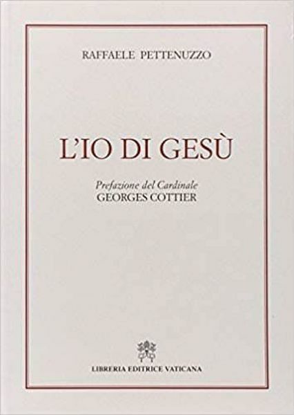 Picture of L' io di Gesù Raffaele Pettenuzzo